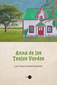 anna de les teules verdes-lucy maud montgomery-9788410170018