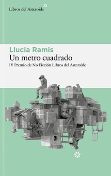 un metro cuadrado-llucia ramis-9788410178618