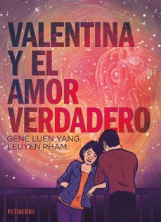 valentina y el amor verdadero-gene luen yang-leuyen pham-9788410332218