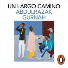 un largo camino (audiolibro)-abdulrazak gurnah-9788410340718