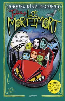 julia y los mortimort 6 - el parque maldito (ebook)-raquel diaz reguera-9791387809683