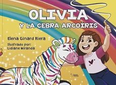 olivia y la cebra arcoiris-elena ginard riera-9788410601918
