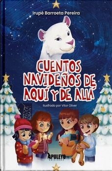 cuentos navideños de aqui y de alla-irupe barroeta pereira-9788410606418