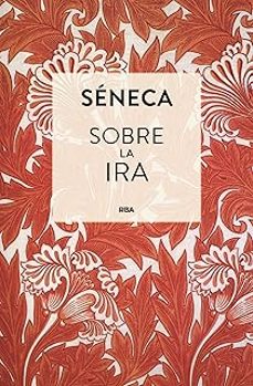 sobre la ira-lucio anneo seneca-9788410989818