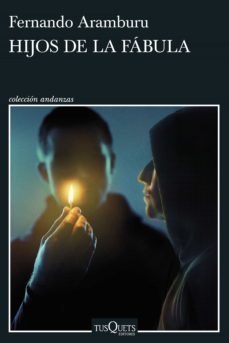 hijos de la fábula (ebook)-fernando aramburu-9788411072618