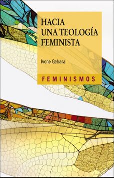 hacia una teologia feminista-ivone gebara-9788411184618