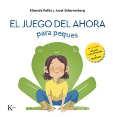 el juego del ahora para peques-elisenda pallas-joos scharrenberg-9788411211918
