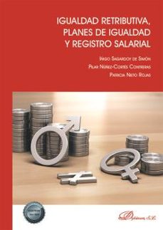 igualdad retributiva, planes de igualdad y registro salarial-iñigo sagardoy de simon-pilar nuñez cortes contreras-9788411221818
