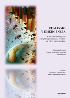 realismo y emergencia. contribuciones para una filosofia (nuevo) realista en clave emergentista (ebook)-maurizio ferraris-9788411223218