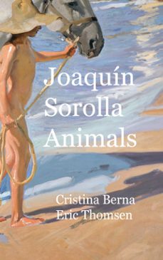 joaquín sorolla animals-cristina berna-9788411238618