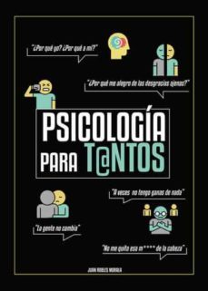 psicologia para t@ntos-juan robles morala-9788411284318