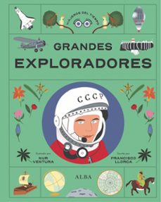 grandes exploradores-francisco llorca-9788411782418