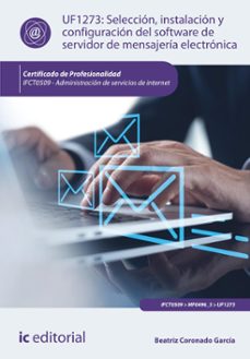 seleccion, instalacion y configuracion del software de servidor de mensajeria electronica. ifct0509 (ebook)-beatriz coronado garcia-9788411846325