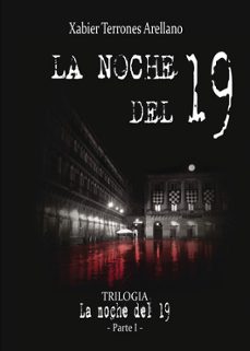 la noche del 19-xabier terrones arellano-9788411994118