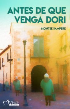 antes de que venga dori-montse sampere-9788412031218