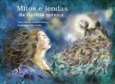 mitos e lendas da galicia maxica-jose luis casteleiro santos-9788412033618