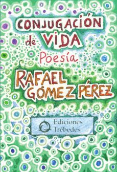 conjugacion de vida (ebook)-rafael gomez perez-9788412049718