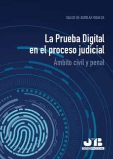 la prueba digital en el proceso judicial. ambito civil y penal (ebook)-9788412102918
