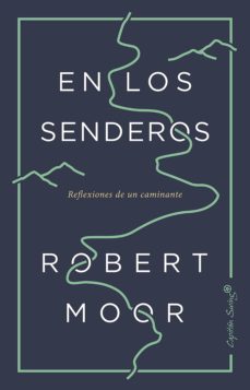 en los senderos (ebook)-robert moor-9788412191318