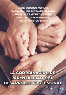 la coordinacion de parentalidad y su desarrollo profesional-9788412211818