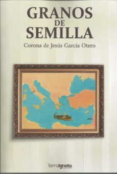 granos de semilla-corona de jesus garcia otero-9788412295818