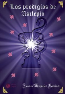 los prodigios de asclepio-jessica mazuelas fernandez-9788412305418
