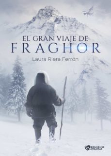 el gran viaje de fraghor (ebook)-laura riera ferron-9788412364118