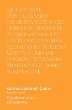 el polvo nunca se asienta-karina lickorish quinn-9788412501018
