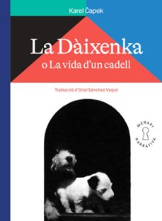 la dàixenka o la vida d un cadell-karel capek-9788412582918