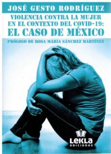 violencia contra la mujer en el contexto del covid-19-jose gesto rodriguez-9788412599718