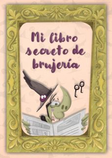 mi libro secreto de brujeria-ana meilan garcia-9788412762518