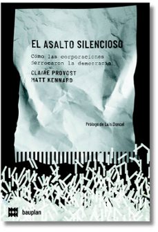 el asalto silencioso-claire provost-matt kennard-9788412768718
