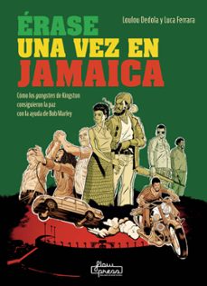 érase una vez en jamaica-loulou dedola-9788412780918