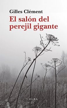 el perejil gigante-gilles clement-9788412807318