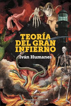 teoria del gran infierno-ivan humanes-9788412889918