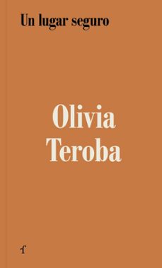 un lugar seguro-olivia teroba-9788412894318