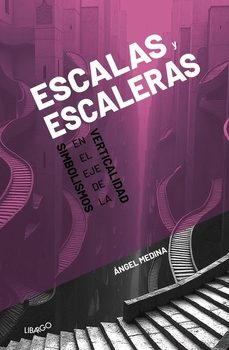 escalas y escaleras-angel medina-9788412905618