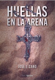 huellas en la arena-jose e. cano-9788412922318