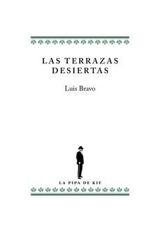 las terrazas desiertas-luis bravo-9788412936018