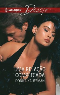 uma relaço complicada (ebook)-donna kauffman-9788413073118