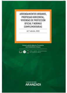 arrendamientos urbanos, propiedad horizontal, viviendas de protec ción oficial y normas complementarias-9788413088518