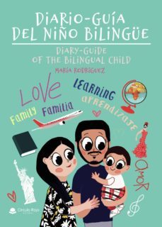 diario-guia del niño bilingue/diary-guide of the bilingual child-9788413178318