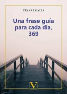 una frase guia para cada dia, 369-9788413372518
