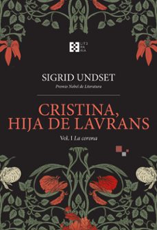 cristina, hija de lavrans vol. i (ebook)-sigrid undset-9788413395647