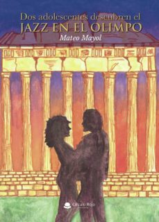 dos adolescentes descubren el jazz en el olimpo (ebook)-9788413500218