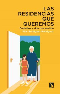 las residencias que queremos (ebook)-pilar rodriguez rodriguez-9788413523118
