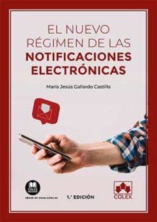 nuevo regimen de las notificaciones electronicas-maria jesus gallardo castillo-9788413593418