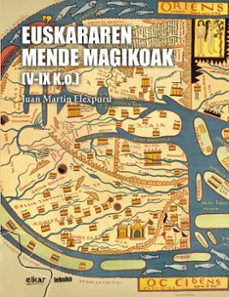 euskararen mende magikoak (v-ix.k.o.)-juan martin elexpuru-9788413604718