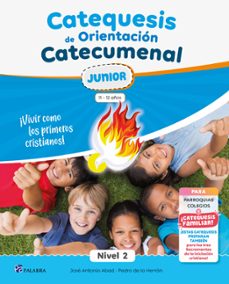 catequesis de orientacion catecumenal nivel 2 junior-jose antonio abad-pedro de la herran-9788413684918