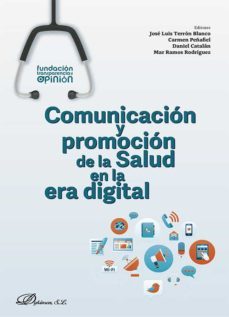 comunicacion y promocion de la salud en la era digital. (ebook)-jose luis terron blanco-9788413775418